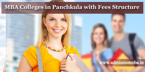 MBA Colleges in Panchkula with Fees Structure
