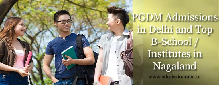 PGDM Admissions in Nagaland