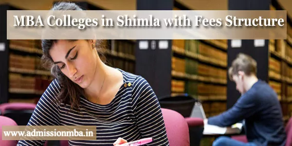 MBA Colleges in Shimla with Fees Structure