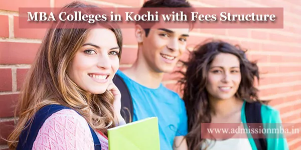 MBA Colleges in Kochi with Fees Structure