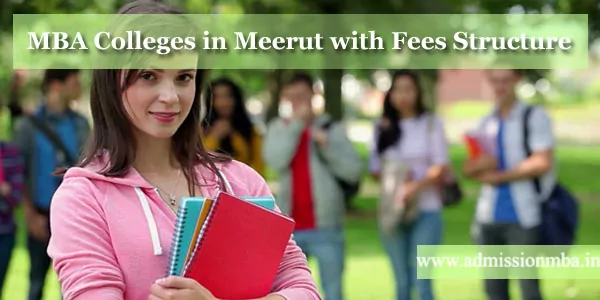 MBA Colleges in Meerut Fees