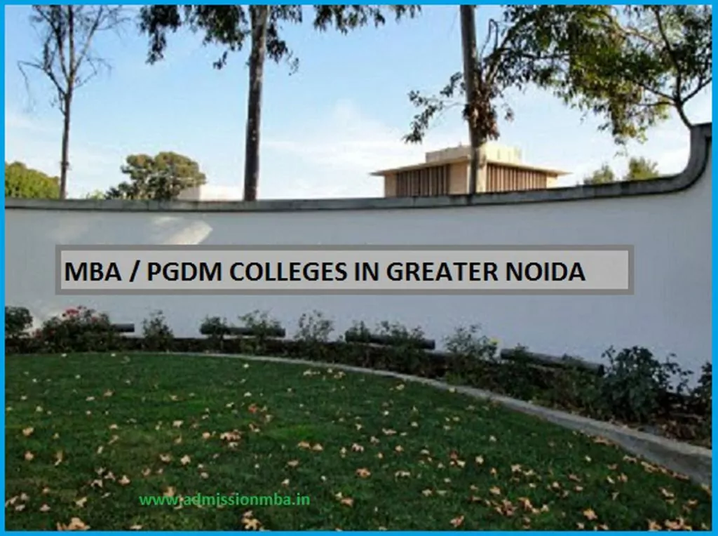 MBA / PGDM COLLEGES IN GREATER NOIDA