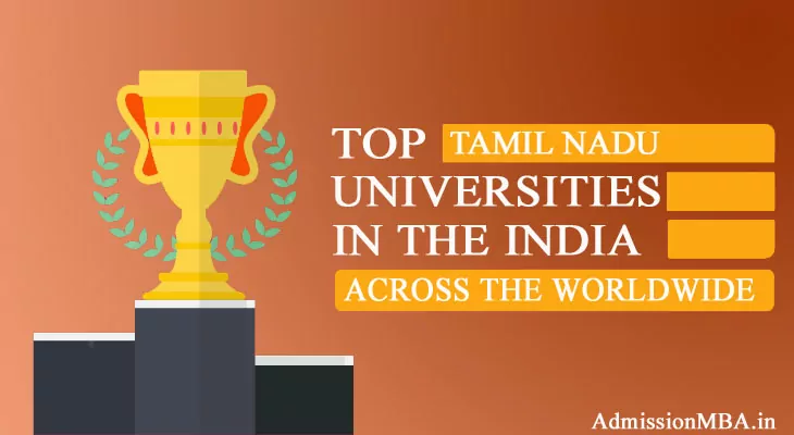 Tamil Nadu in tops Best universities across the Worldwide in India